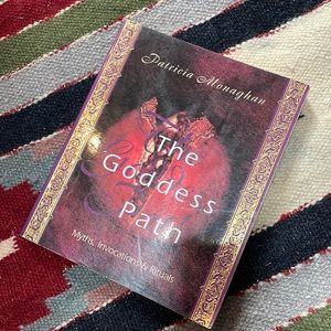 The Goddess Path by Patricia Monaghan